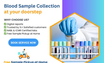 Blood Sample Collection at Your doorstep in Hyderabad