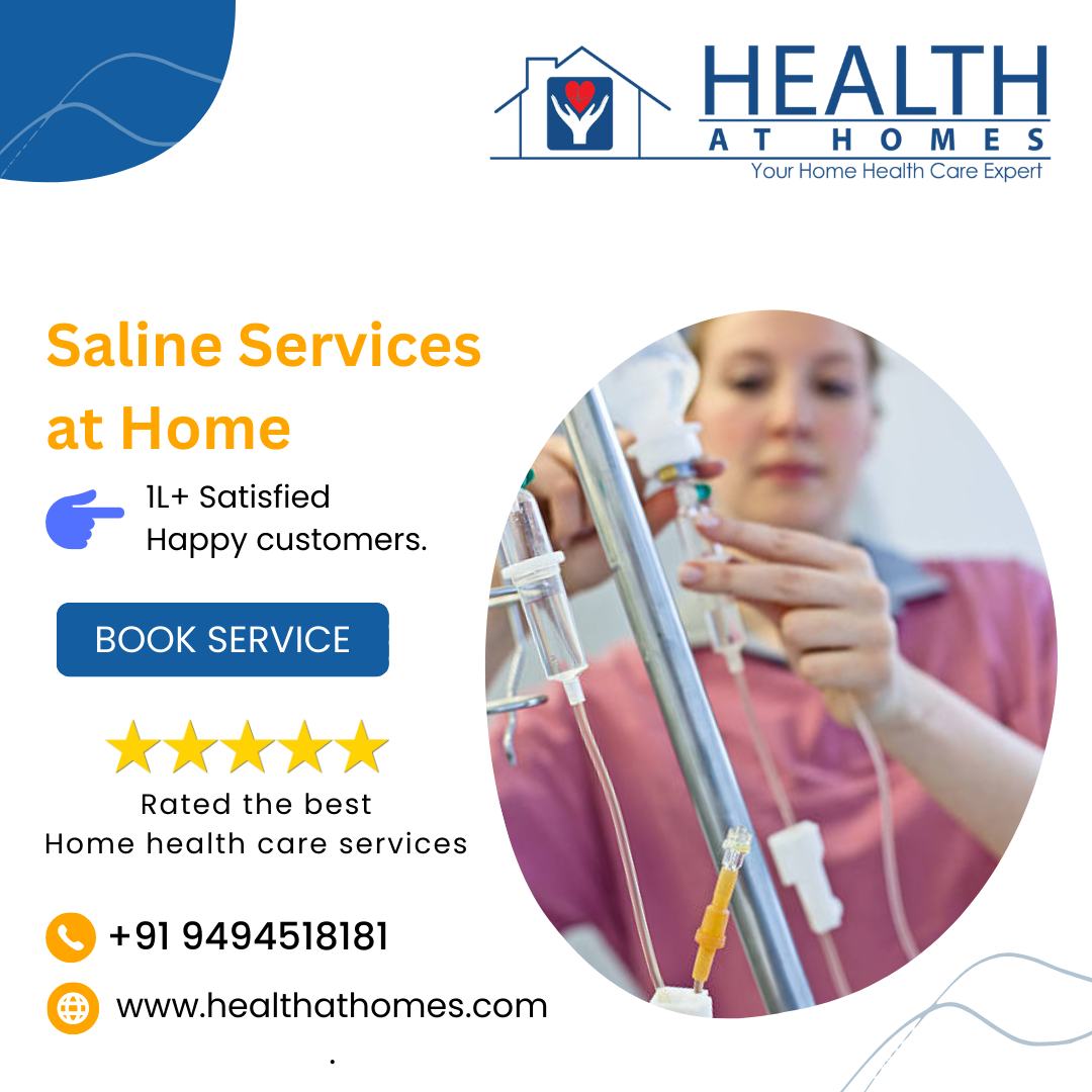 Looking for Saline services at home in Hyderabad?