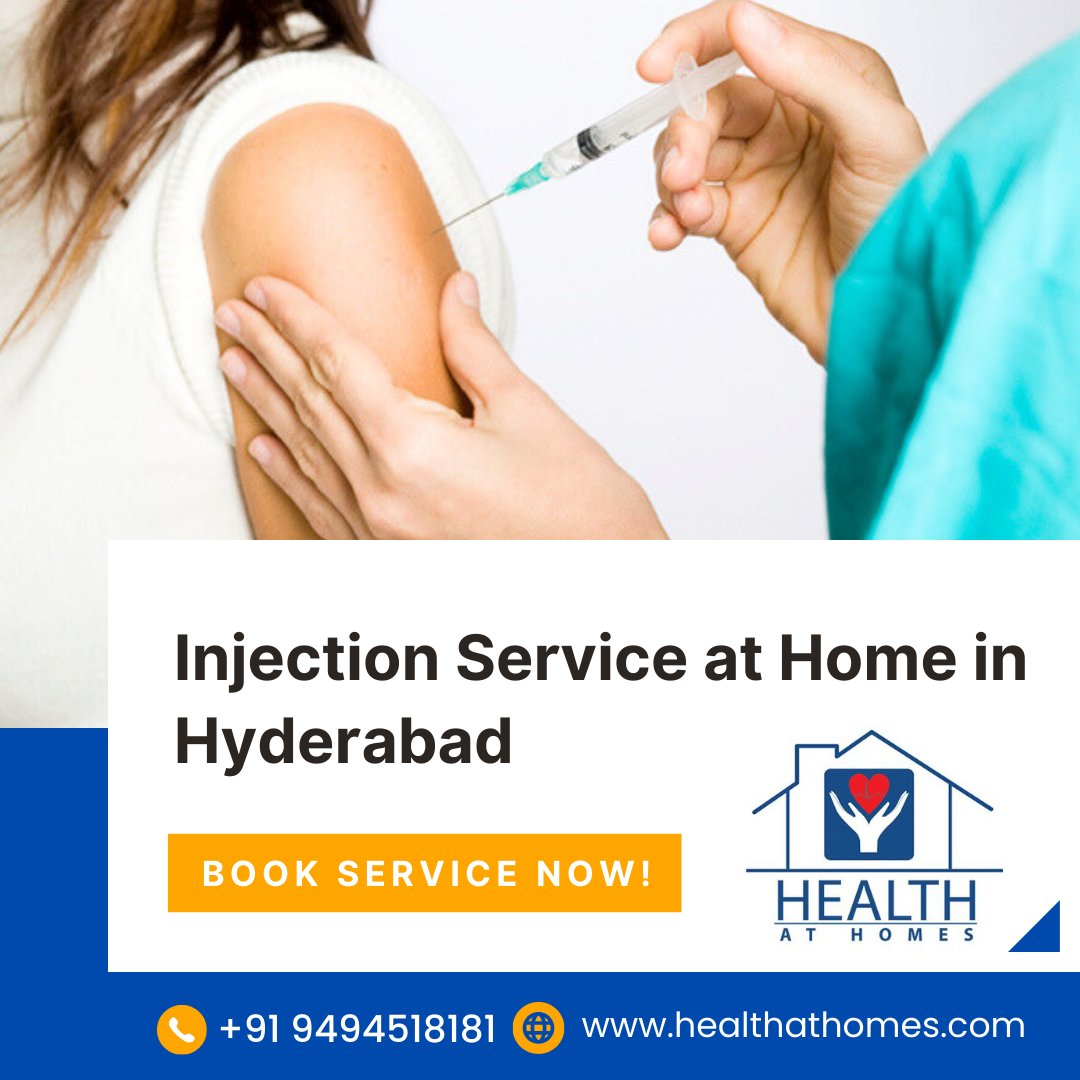 Looking for Injection Services at home in Hyderabad?